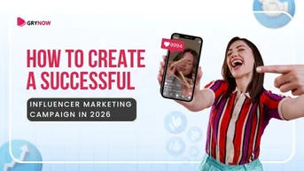 How to create a successful influencer marketing campaign in 2026
