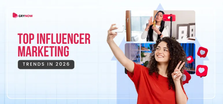 Top Influencer Marketing Trends in 2026