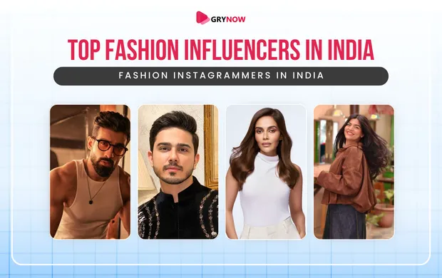 Top Fashion Influencers in India - Fashion Instagrammers in India
