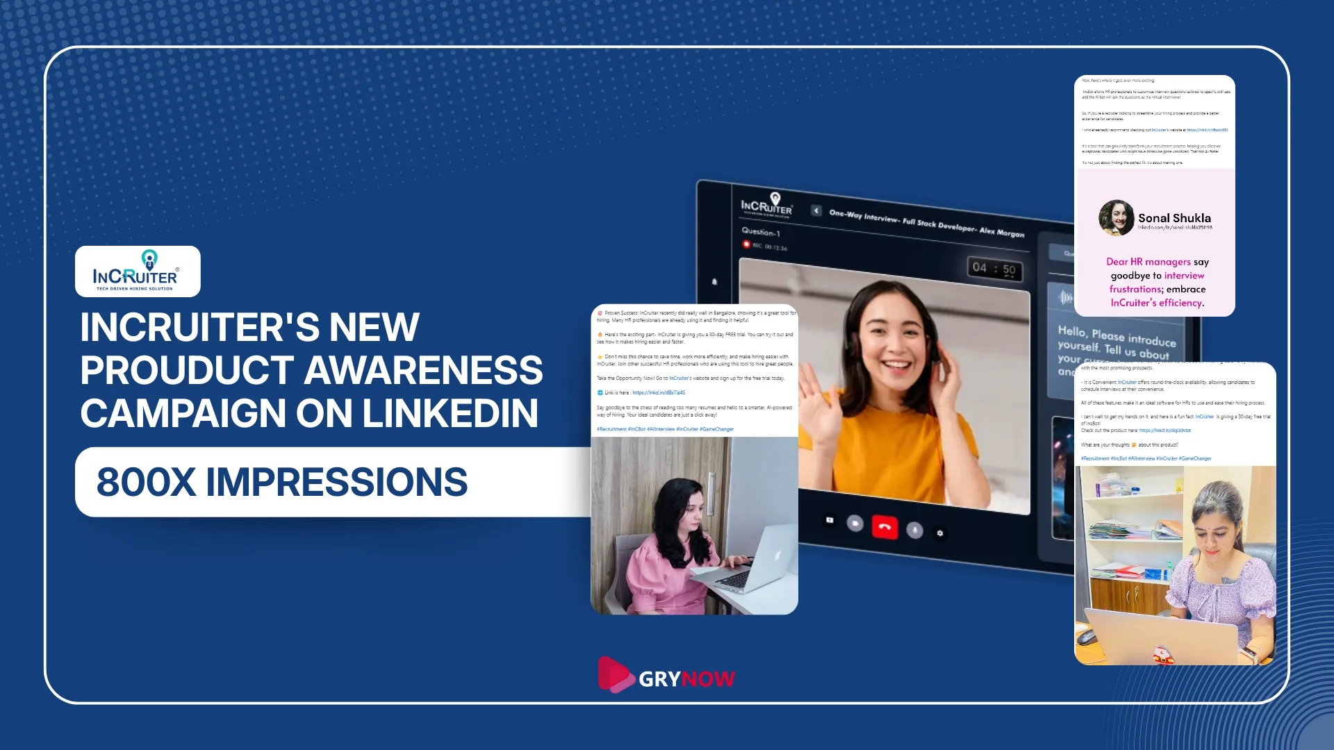 Incruiter's new prouduct Awareness campaign on Linkedin | 800x impressions